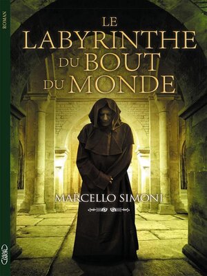 cover image of Le Labyrinthe du bout du monde